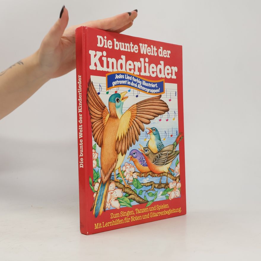 Kolektív autorov Die bunte Welt der Kinderlieder