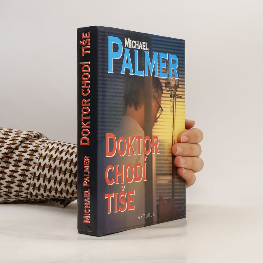 Michael Palmer Doktor chodí tiše