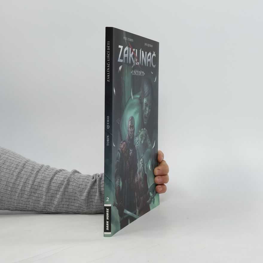 Paul Tobin Zaklínač. Liščí děti 2