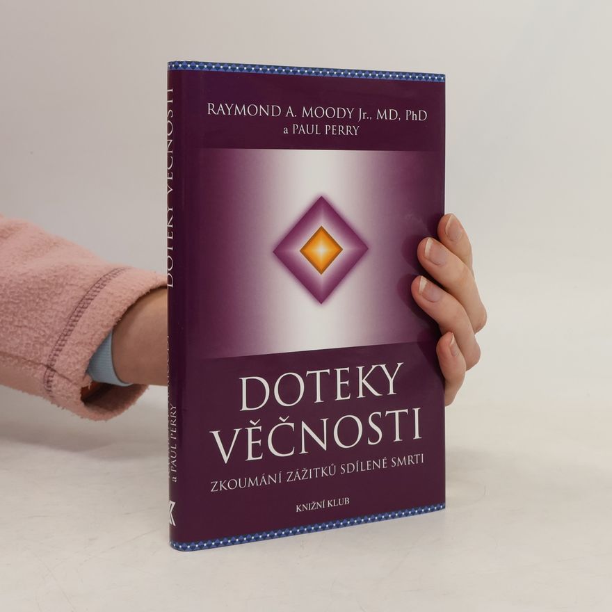Raymond Moody Doteky věčnosti