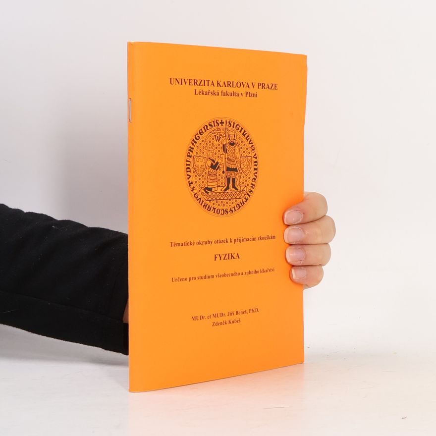 Collectif d'auteurs Tématické okruhy otázek k přijímacím zkouškám - fyzika
