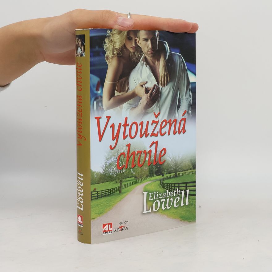 Elizabeth Lowell Vytoužená chvíle