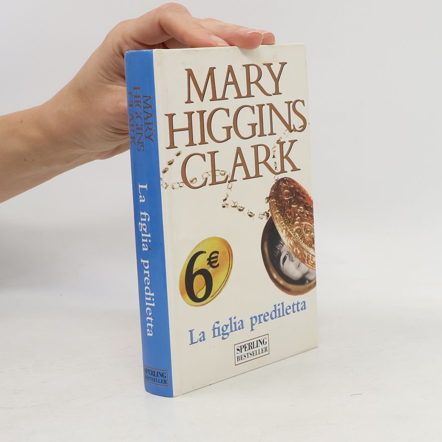 Mary Higgins Clark La figlia prediletta