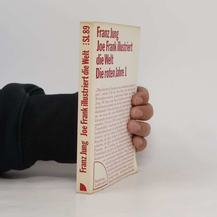 Franz Jung Joe Frank illustriert die Welt