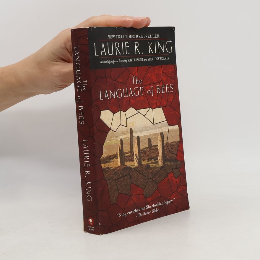 Laurie R. King Mary Russell and Sherlock Holmes: The Language of Bees