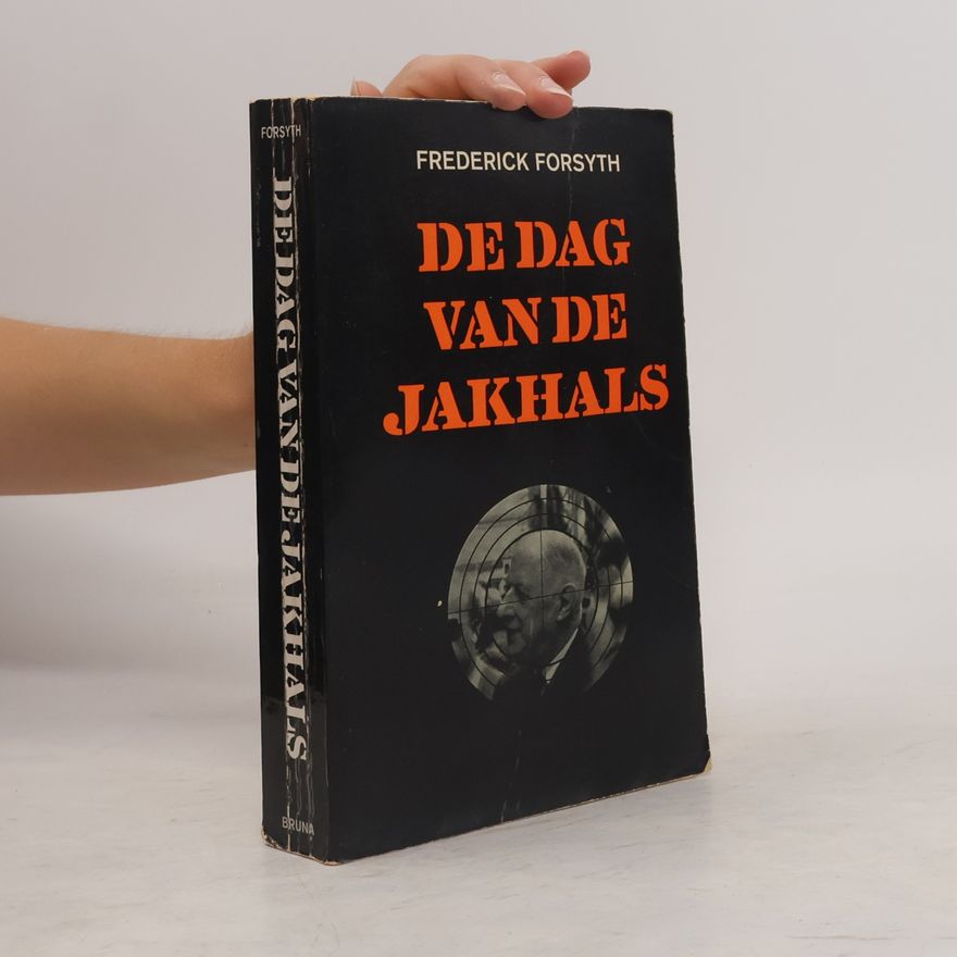 Frederick Forsyth De dag van de jakhals
