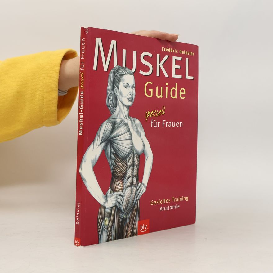 Frédéric Delavier Muskel-Guide speziell für Frauen