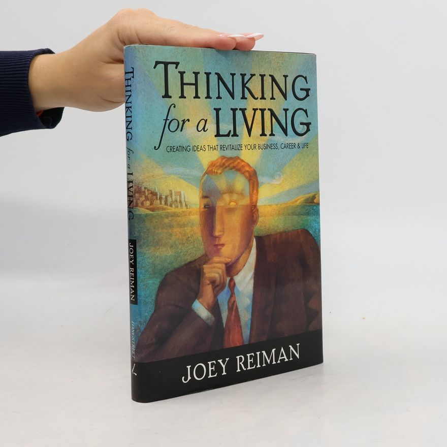 Joey Reiman Thinking for a Living