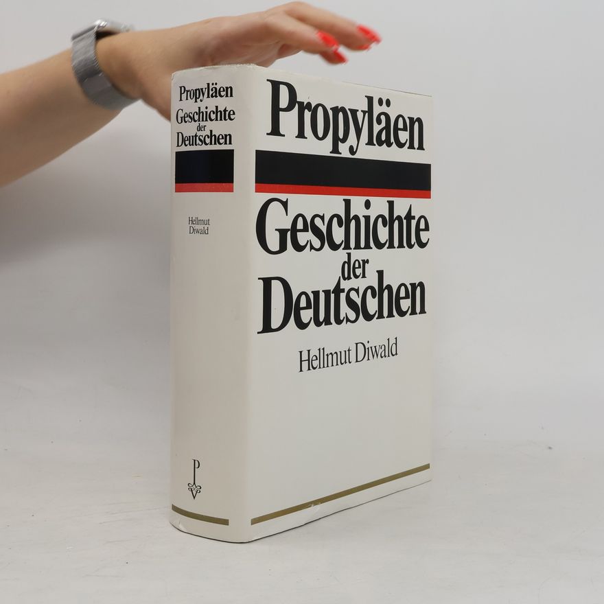Hellmut Diwald Geschichte der Deutschen