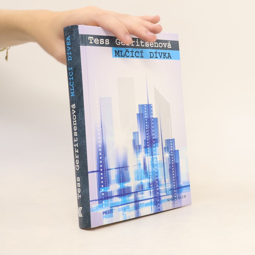 Tess Gerritsen Mlčící dívka