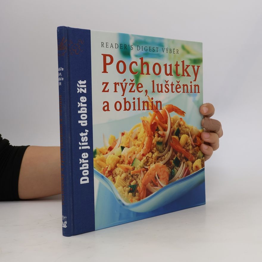 Various authors Pochoutky z rýže, luštěnin a obilnin