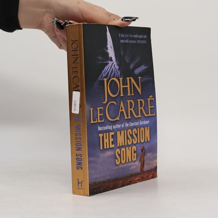 John le Carré The mission song
