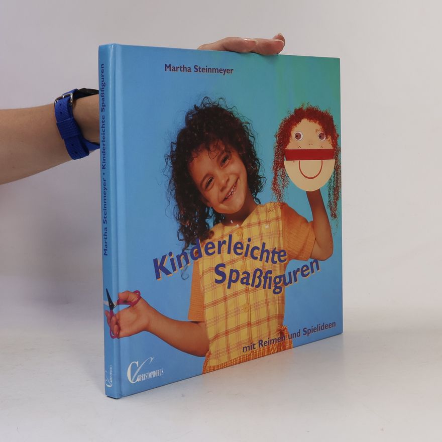 Martha Steinmeyer Kinderleichte Spaßfiguren