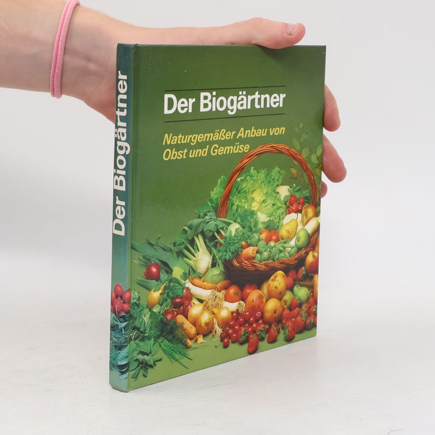 Autorenkollektiv Der Biogärtner