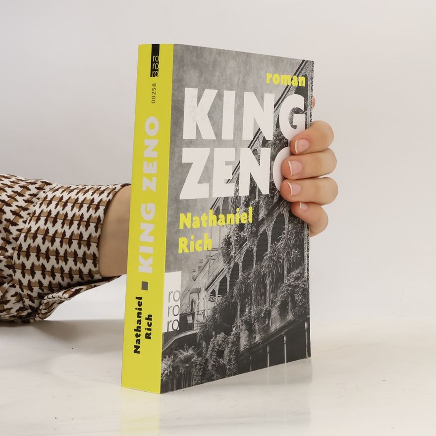 Nathaniel Rich King Zeno