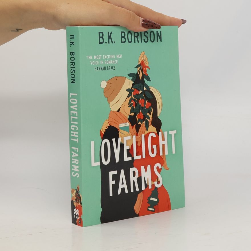 B. K. Borison Lovelight Farms