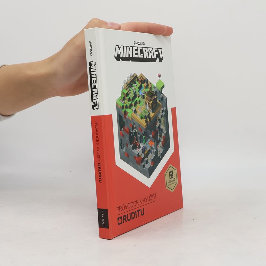 Craig Jelley Minecraft. Průvodce k využití ruditu