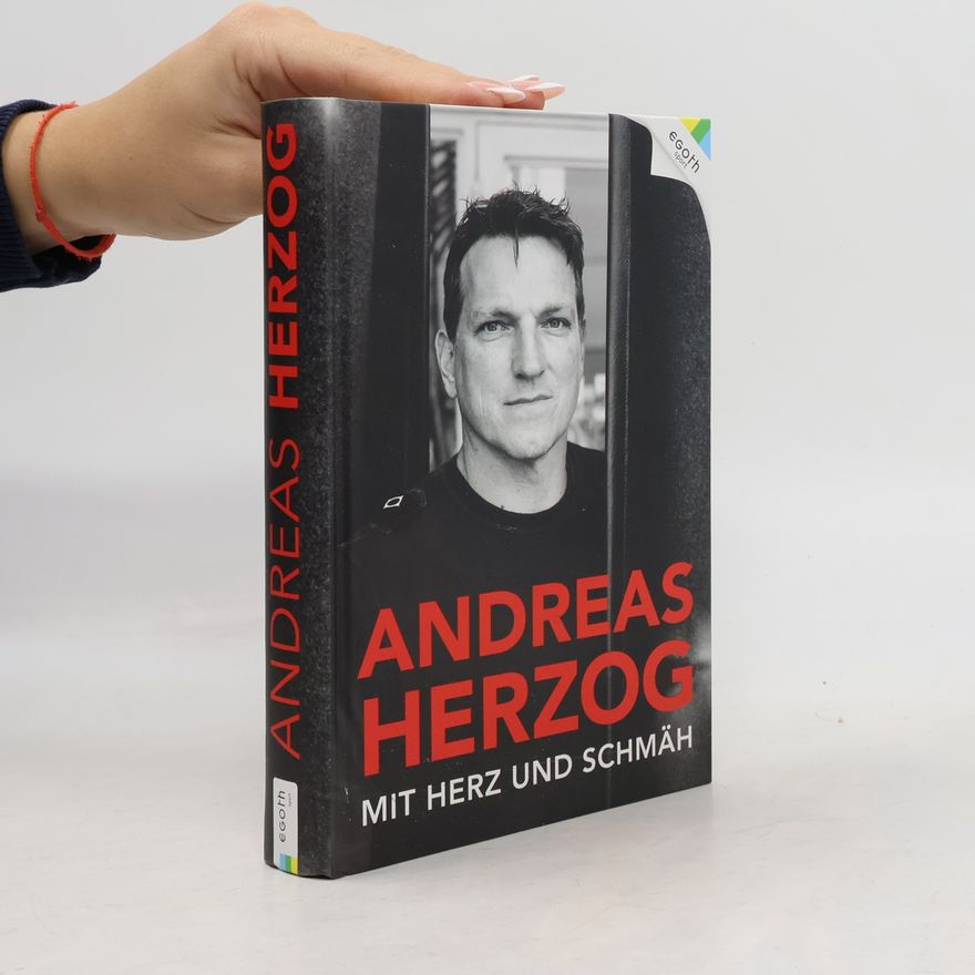 Andreas Herzog Mit Herz und Schmäh