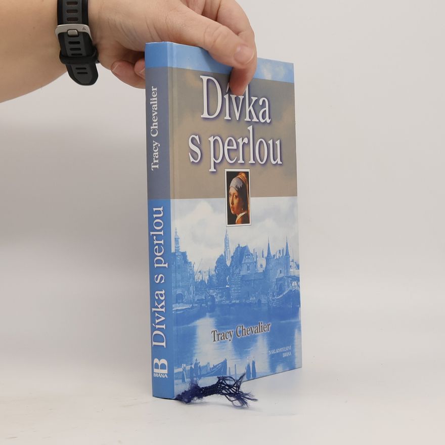 Tracy Chevalier Dívka s perlou