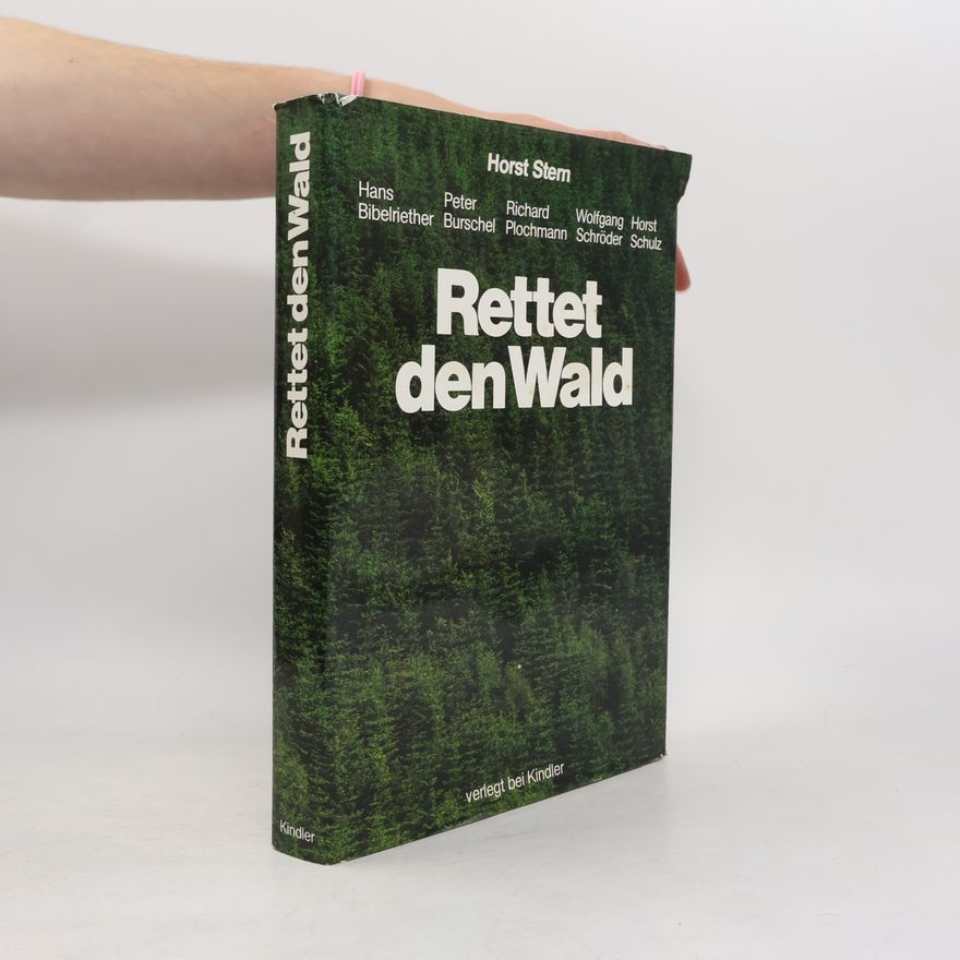 Horst Stern Rettet den Wald