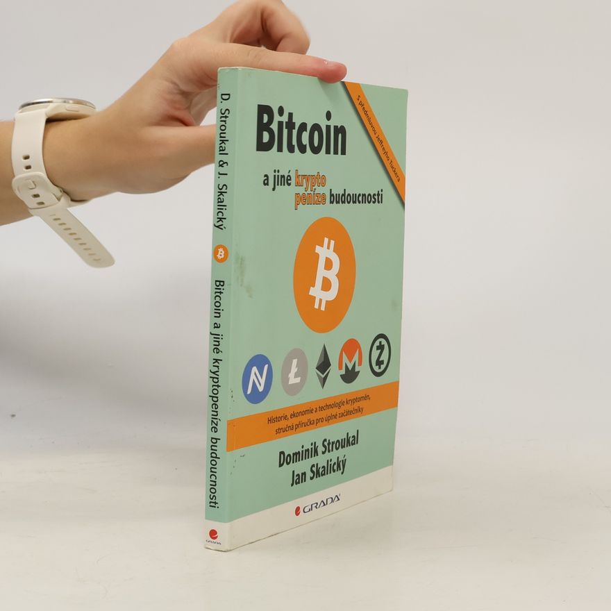 Jan Skalický Bitcoin a jiné kryptopeníze budoucnosti