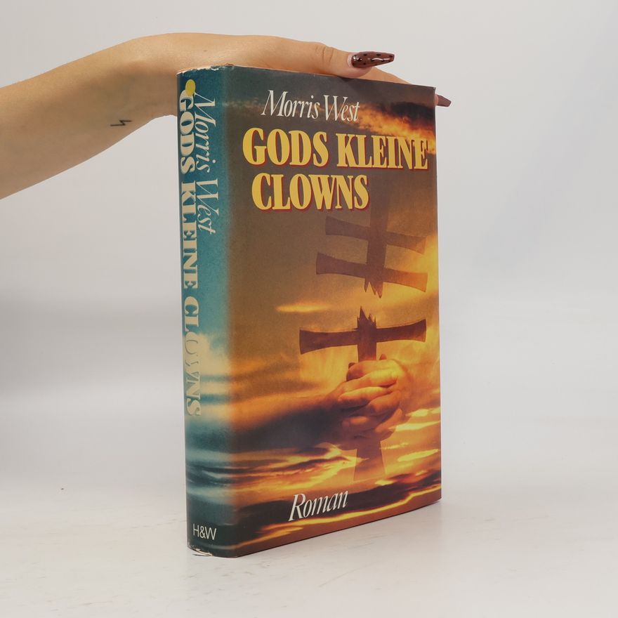 Morris L. West Gods kleine Clowns