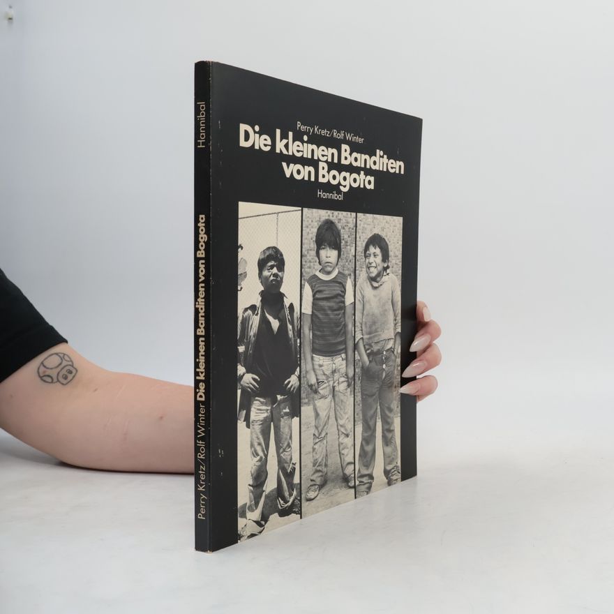 Perry Kretz Die kleinen Banditen von Bogota