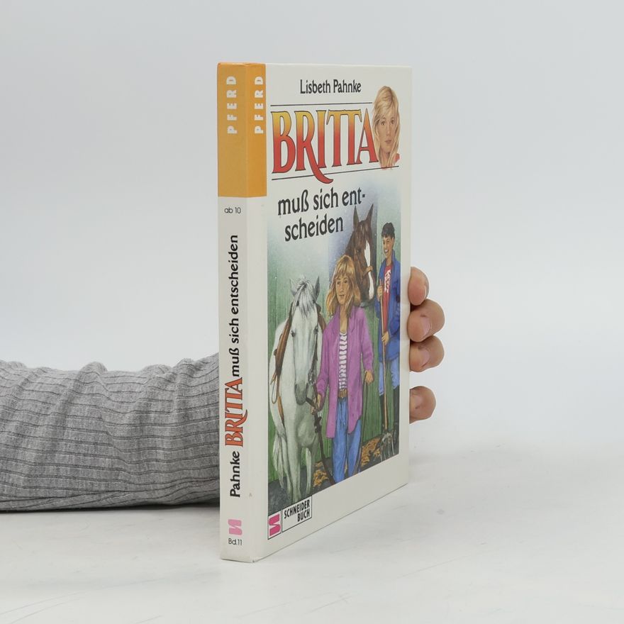Lisbeth Pahnke Britta muss sich entscheiden
