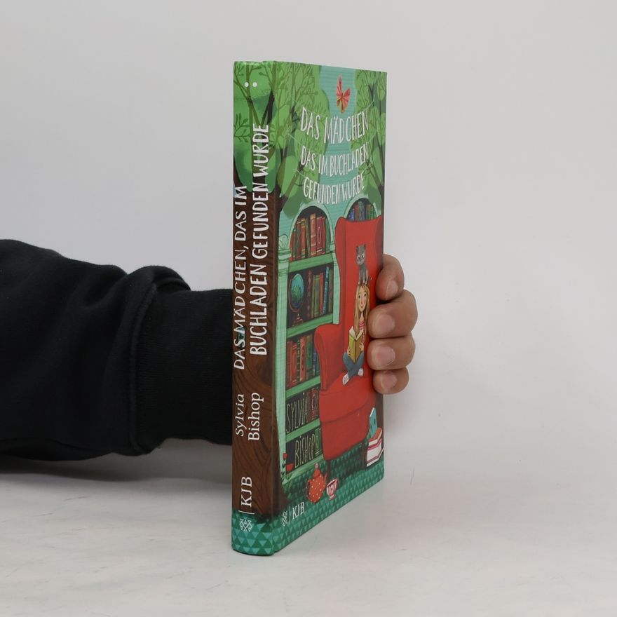 Sylvia Bishop Das Mädchen, das im Buchladen gefunden wurde
