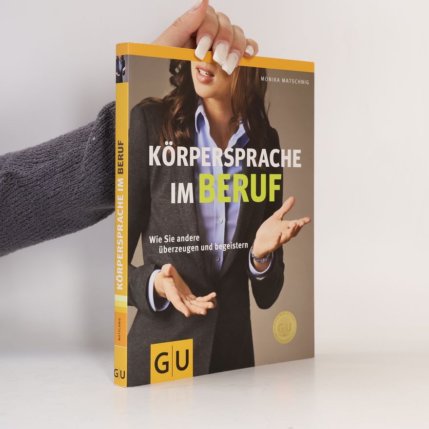 Monika Matschnig Körpersprache im Beruf