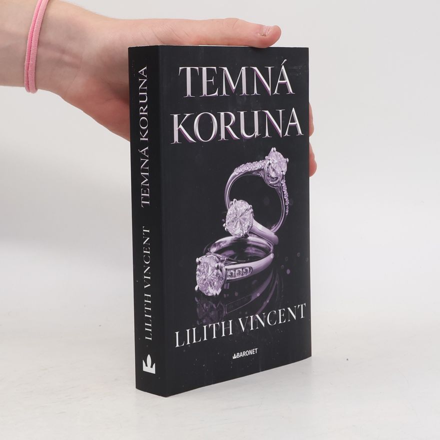 Lilith Vincent Temná koruna