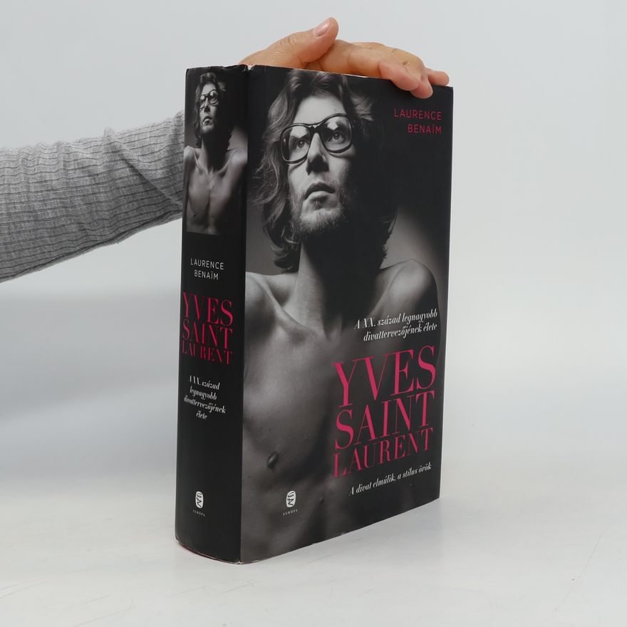 Laurence Benaïm Yves Saint Laurent