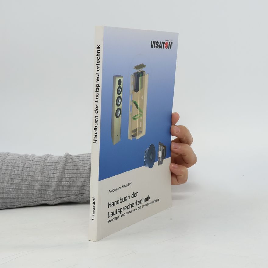 Friedemann Hausdorf Handbuch der Lautsprechertechnik