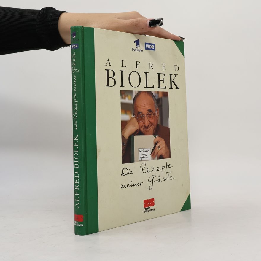 Alfred Biolek Die Rezepte meiner Gäste