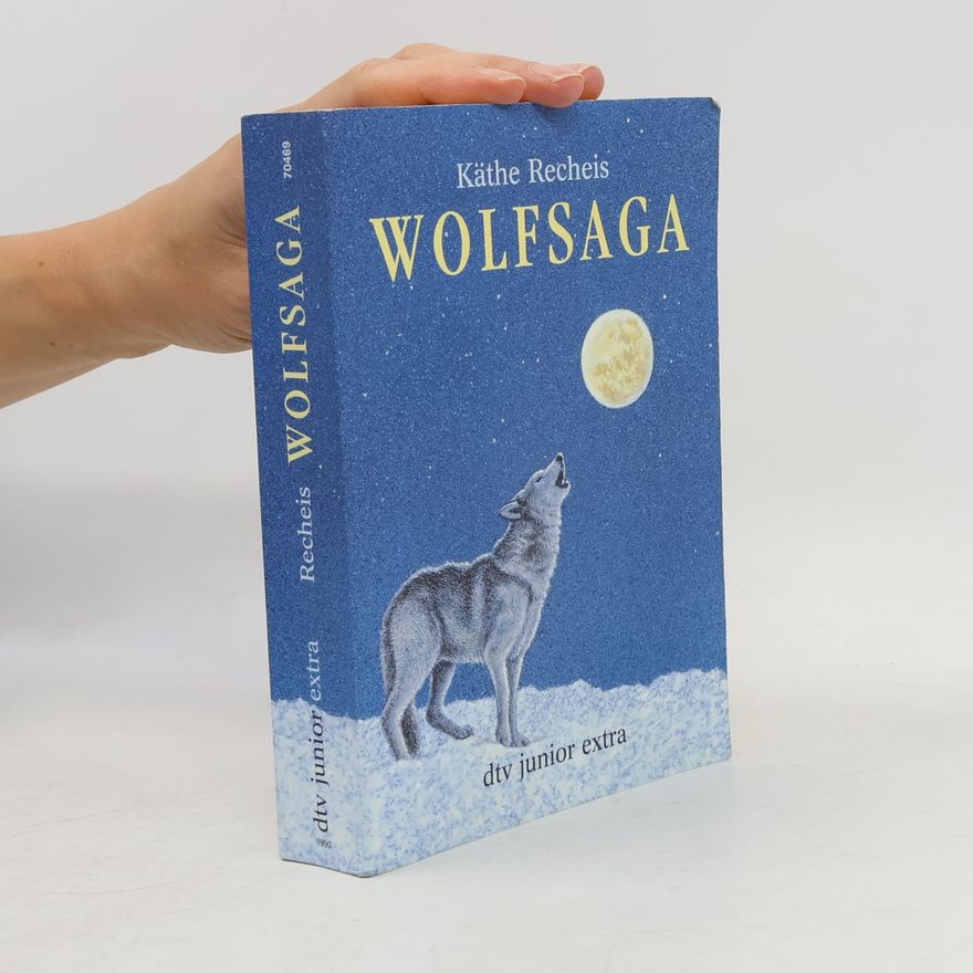 Käte Recheis Wolfsaga