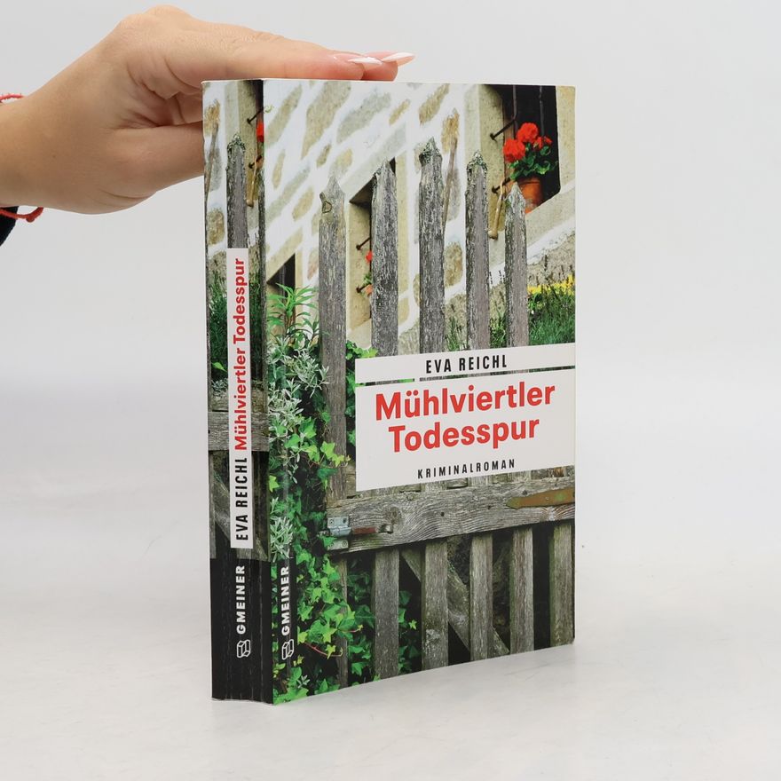 Eva Reichl Mühlviertler Todesspur