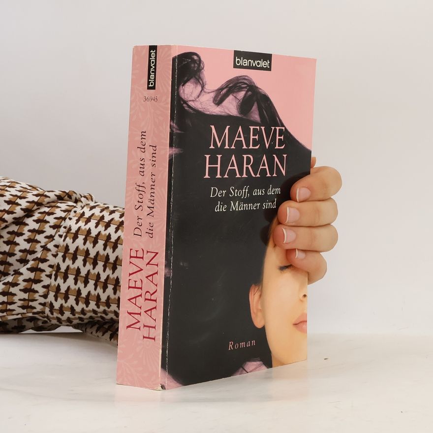 Maeve Haran Der Stoff, aus dem die Männer sind