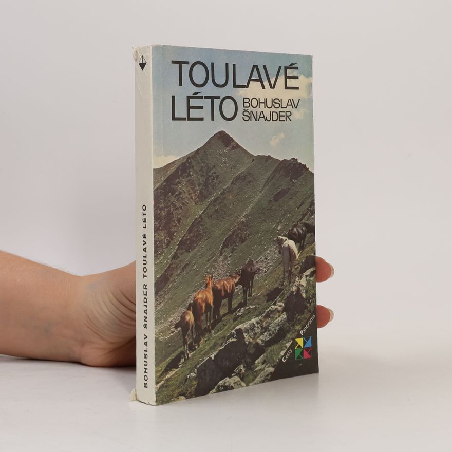 Bohuslav Šnajder Toulavé léto