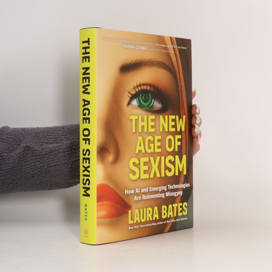 Laura Bates The New Age of Sexism