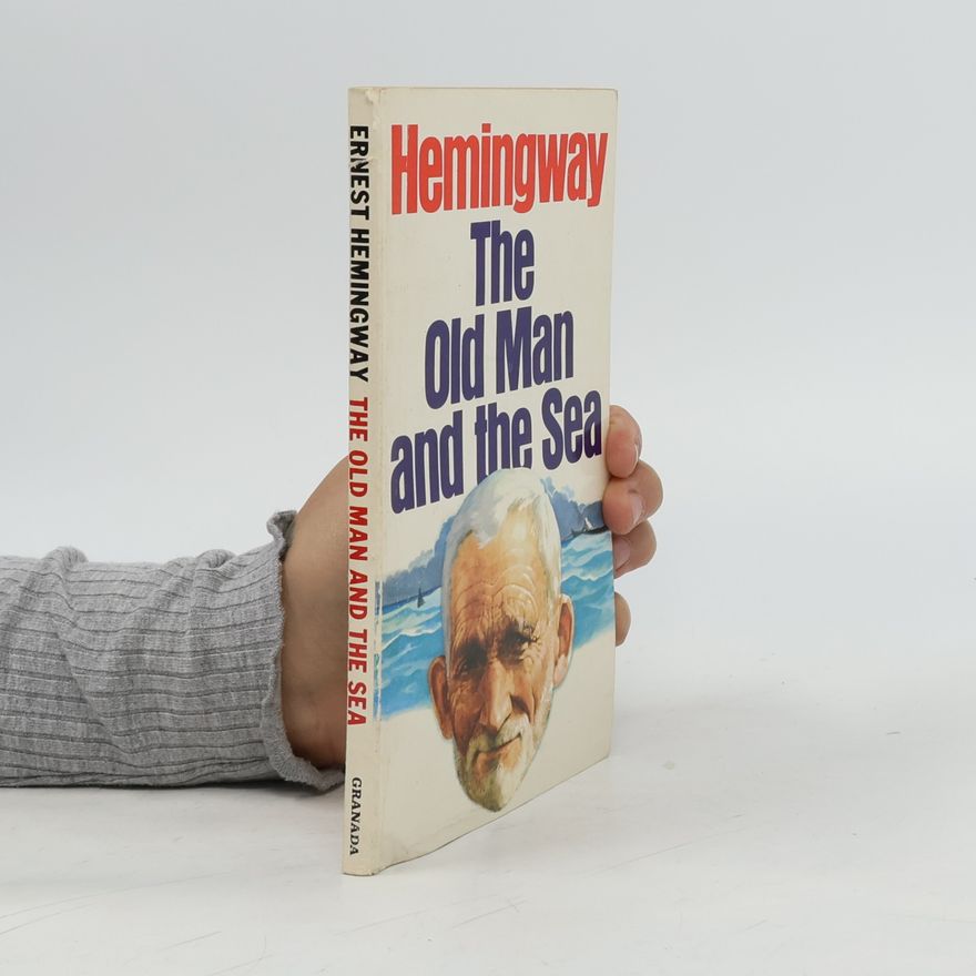 Ernest Hemingway The Old Man and the Sea