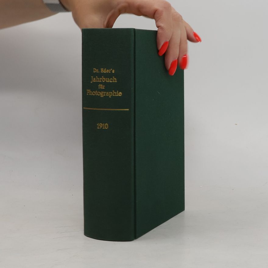 Hofrat Dr. Josef Maria Eder Dr. Eder's Jahrbuch für Photographie