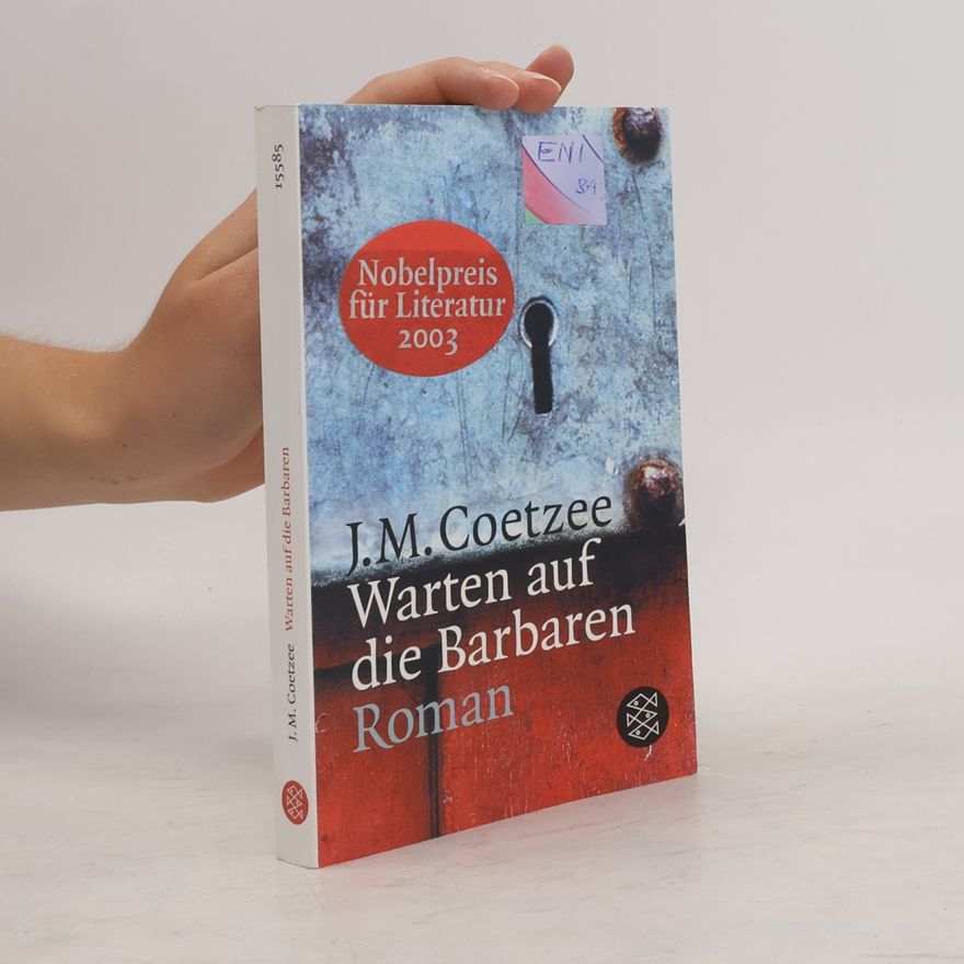 J. M. Coetzee Warten auf die Barbaren