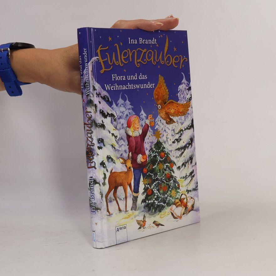 Ina Brandt Eulenzauber: Flora und das Weihnachtswunder