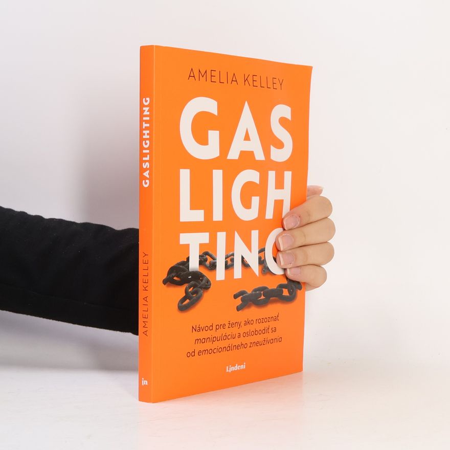 Amelia Kelley Gaslighting