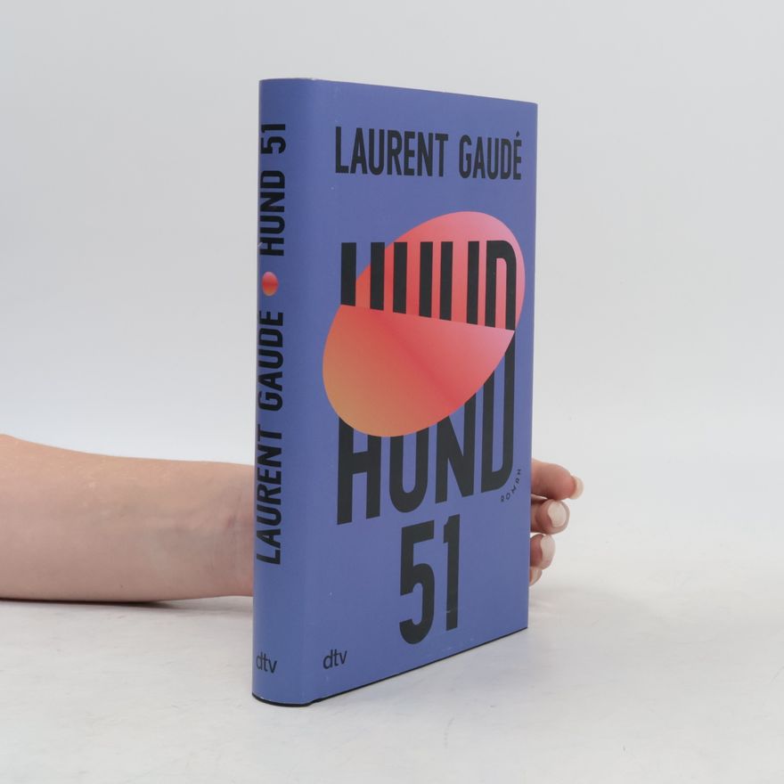 Laurent Gaudé Hund 51