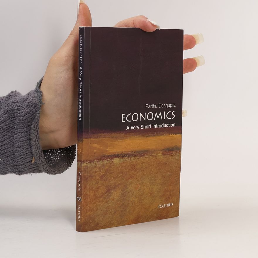 Partha Dasgupta Economics a very short introduction