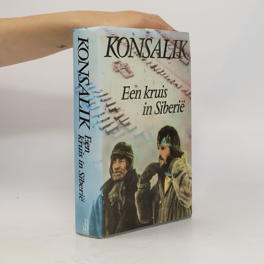 Heinz Günther Konsalik Een kruis in Siberie