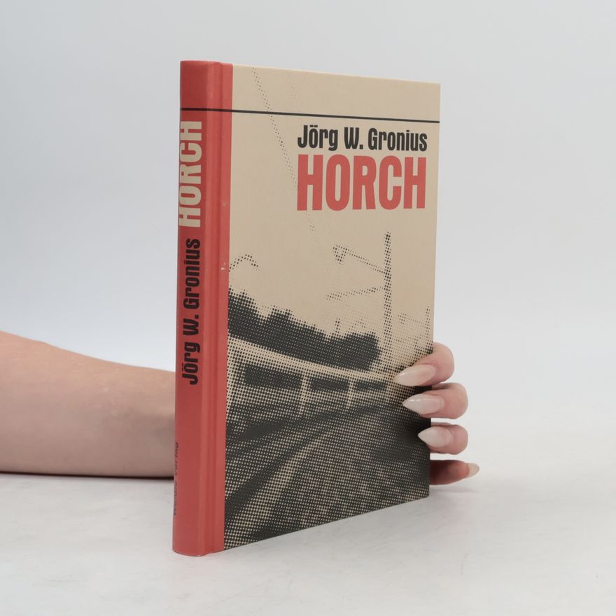 Jörg W. Gronius Horch