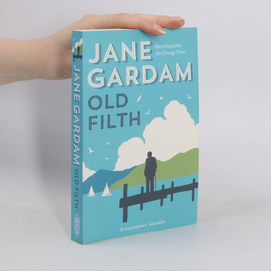 Jane Gardam Old Filth