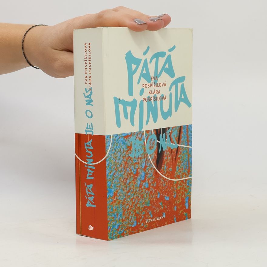 Eva Pospíšilová Pátá minuta je o nás